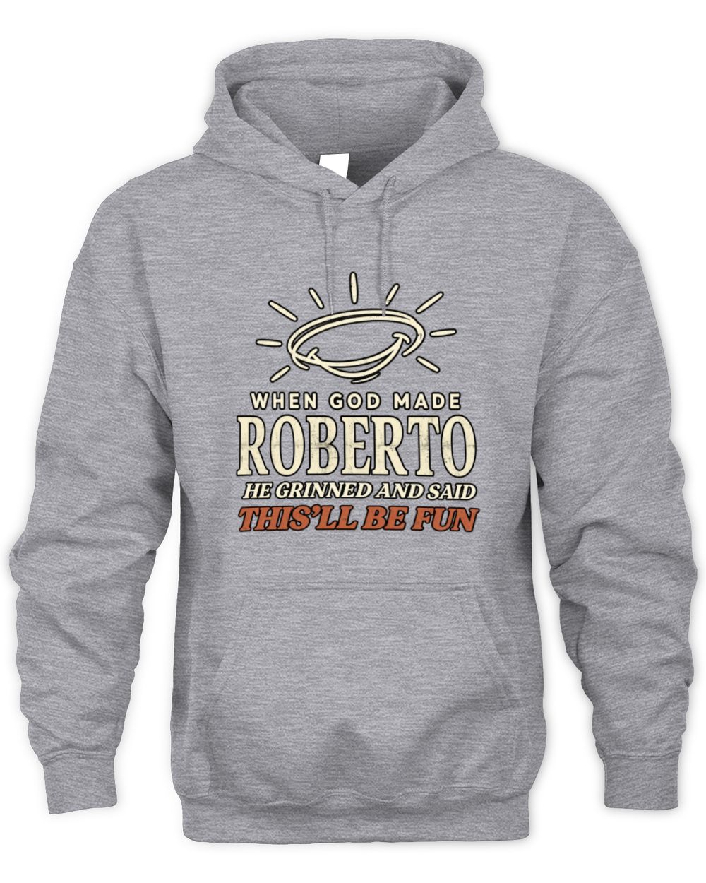 When God Made Your Name Funny Western T-Shirt T-Shirt ROBERTO M1-S82 / Unisex Hoodie / sport grey