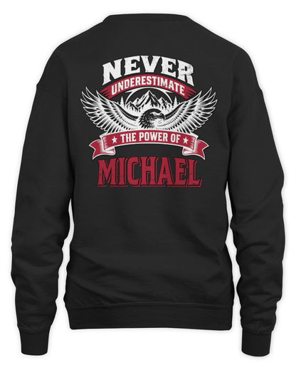 Never Underestimate Your Name Eagle Mountain Shirt MICHAEL M1-61 / Unisex Sweatshirt / black