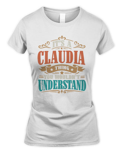It’s a Name Thing Personalized Retro T-Shirt CLAUDIA M1-47 / Women's Standard T-Shirt / white