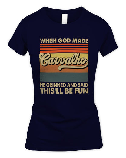 When God Made Your Name He Grinned Vintage T-Shirt CARVALHO M1-55 / Women's Standard T-Shirt / navy
