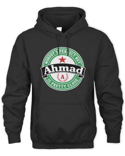 Nobody's Perfect But Your Name Is Pretty Close Heineken Beer T-Shirt AHMAD M1-S85 / Unisex Hoodie / black