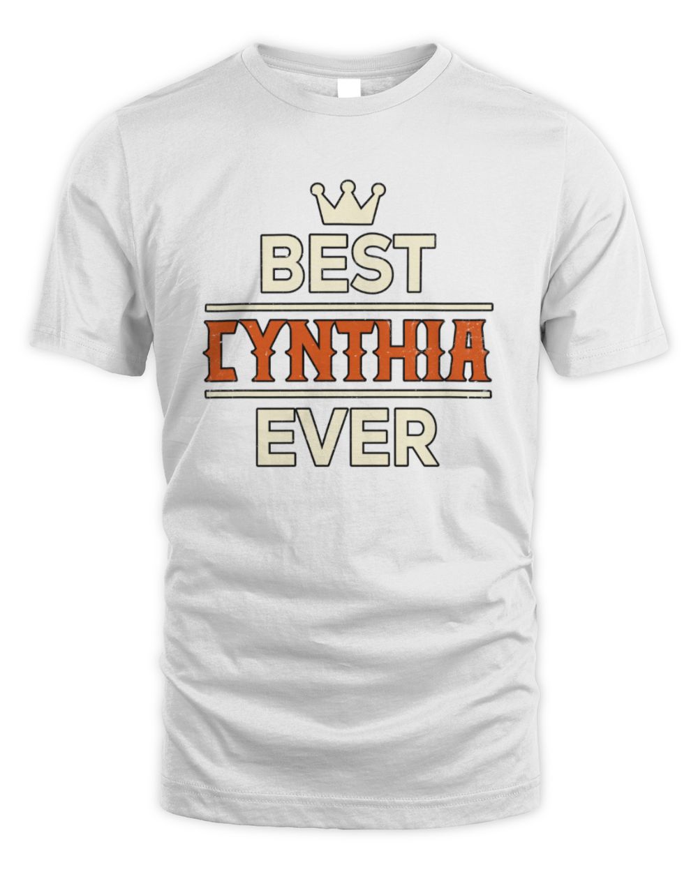 Best Your Name With Crown Shirt CYNTHIA M1-59 / Unisex Standard T-Shirt / white