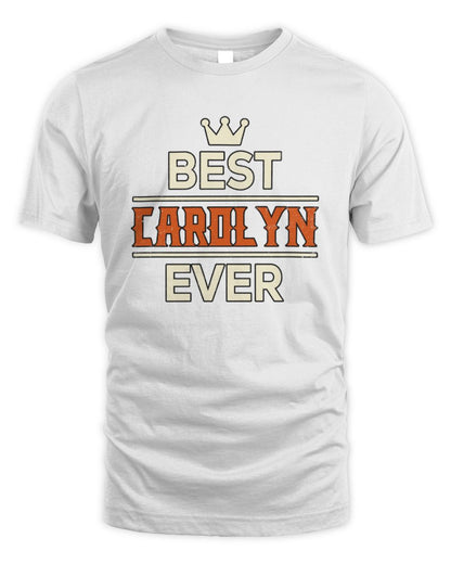 Best Your Name With Crown Shirt CAROLYN M1-59 / Unisex Standard T-Shirt / white
