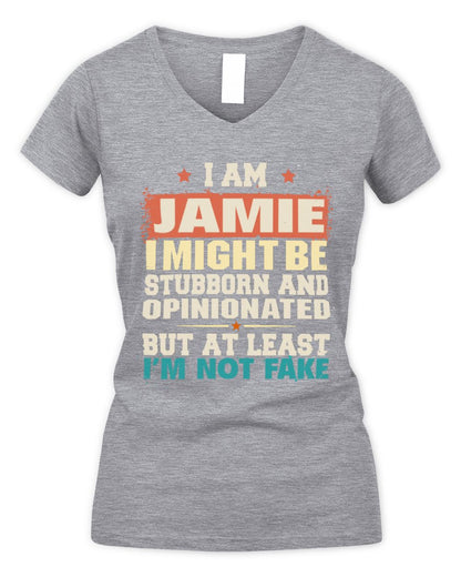I Am Name I Might Be Stubborn and Opinionated Graphic T-Shirt JAMIE M1-72 / Women's V-Neck T-Shirt / sport grey