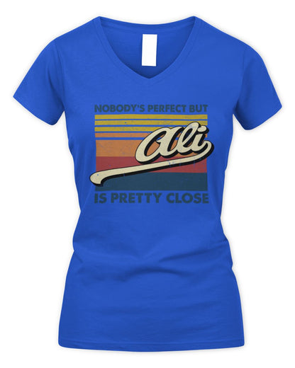 Nobody's Perfect But Your Name Is Pretty Close Retro Shirt ALI M1-65 / Women's V-Neck T-Shirt / royal