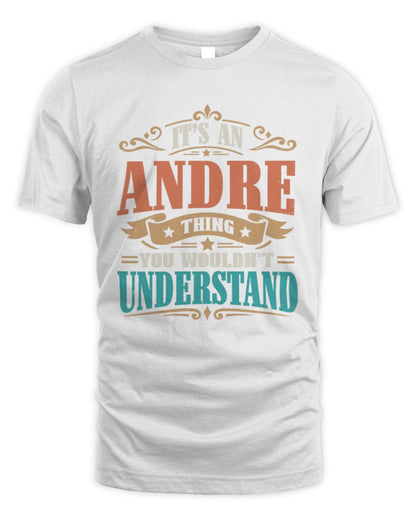 It’s a Name Thing Personalized Retro T-Shirt ANDRE M1-47 / Unisex Standard T-Shirt / white