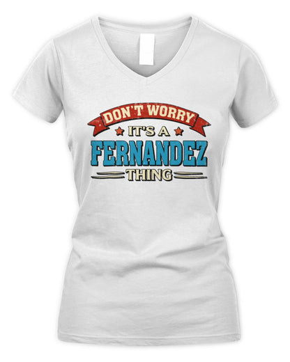 Don't Worry It's a Your Name Thing Funny Retro T-Shirt FERNANDEZ M1-57 / Women's V-Neck T-Shirt / white