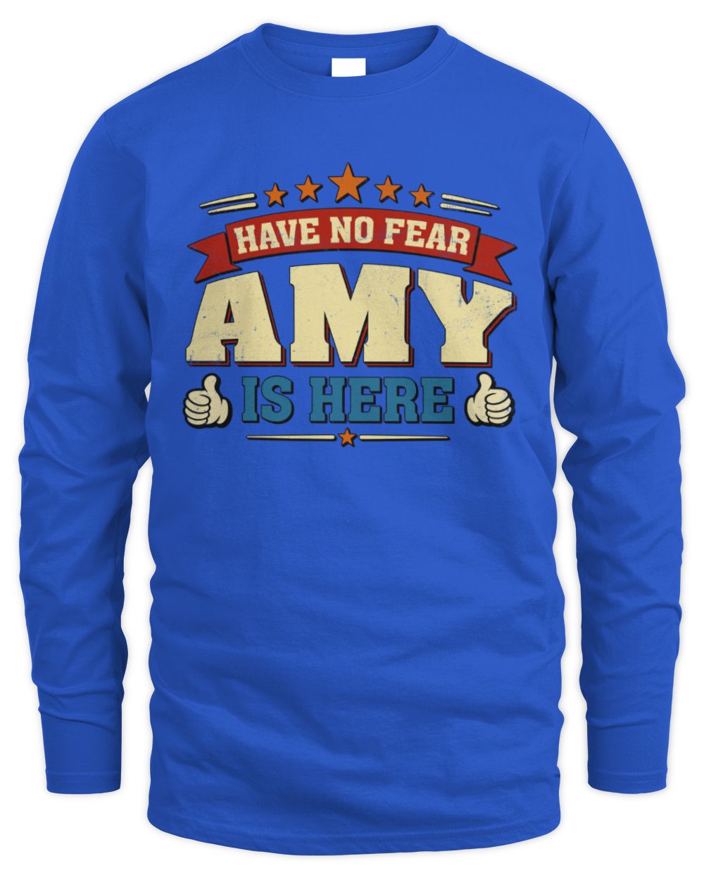 Have No Fear Your Name Is Here Cool Graphic T-Shirt AMY M1-71 / Men's Long Sleeved T-Shirt / royal