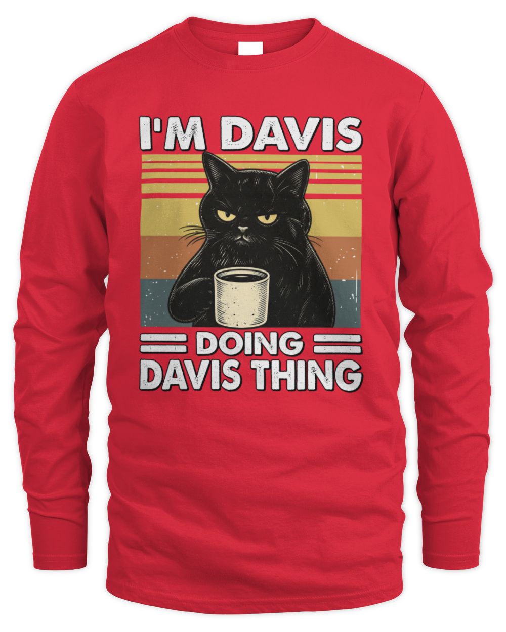 I'm Name Doing Name Thing Grumpy Black Cat Shirt DAVIS M1-79 / Men's Long Sleeved T-Shirt / red