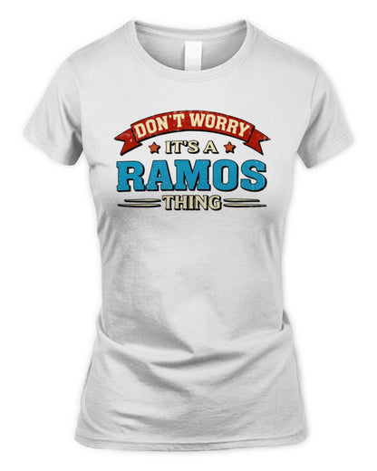 Don't Worry It's a Your Name Thing Funny Retro T-Shirt RAMOS M1-57 / Women's Standard T-Shirt / white