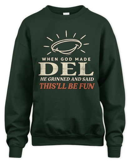 When God Made Your Name Funny Western T-Shirt T-Shirt DEL M1-S82 / Unisex Sweatshirt / forest green