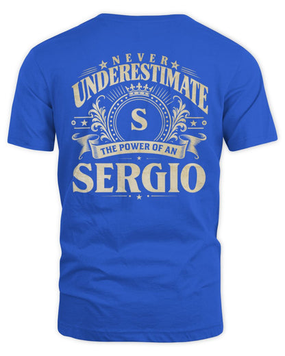 Never Underestimate Your Name Luxury Logo Shirt SERGIO M1-63 / Unisex Standard T-Shirt / royal