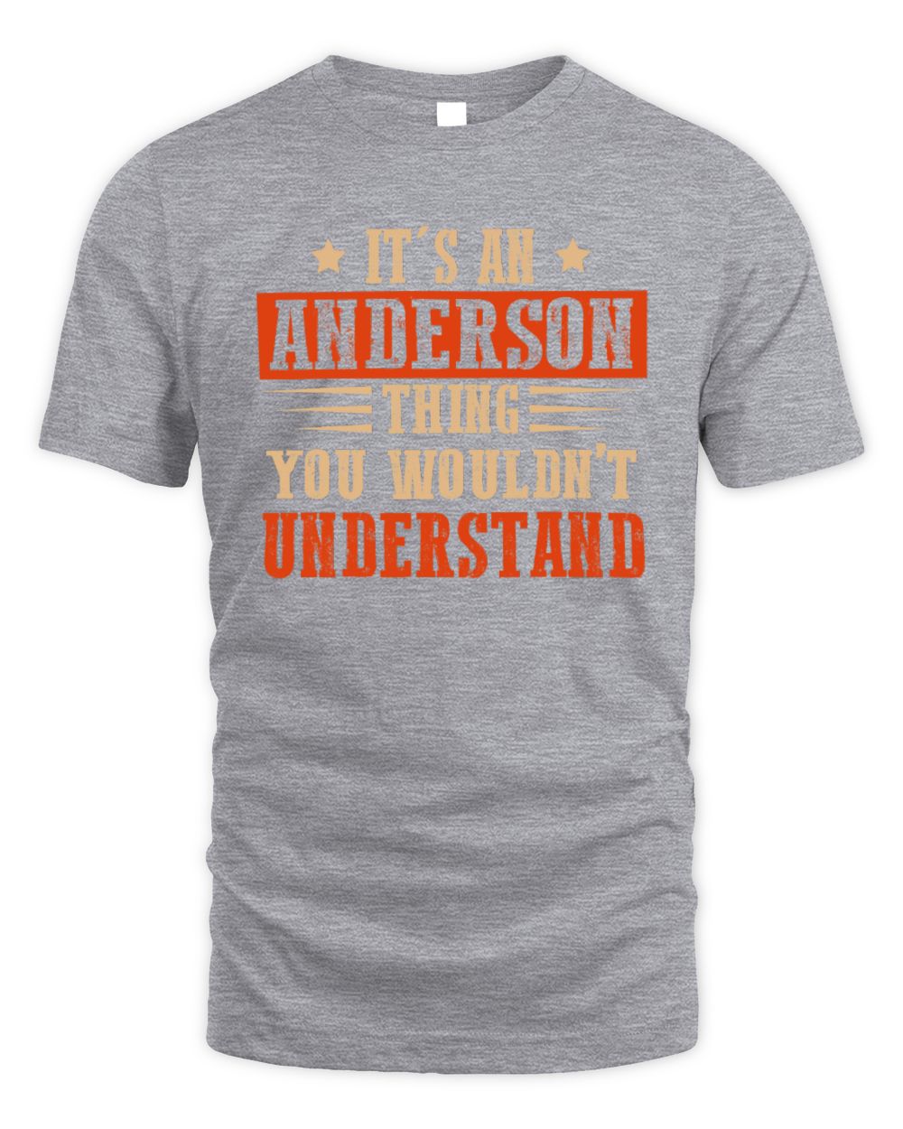 It's a Name Thing Personalized Funny Shirt ANDERSON M1-51 / Unisex Standard T-Shirt / sport grey