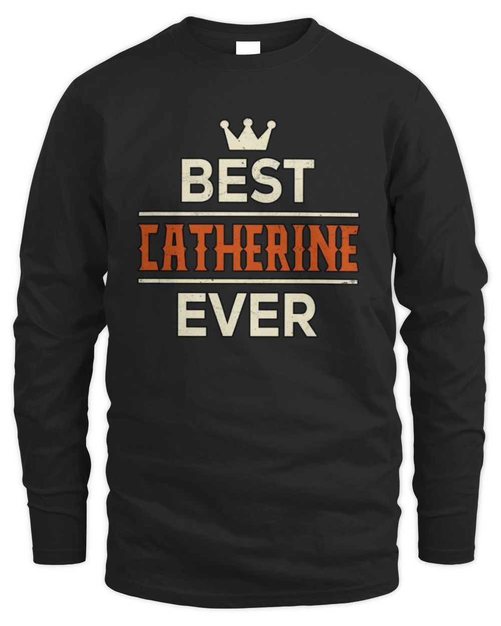 Best Your Name With Crown Shirt CATHERINE M1-59 / Men's Long Sleeved T-Shirt / black