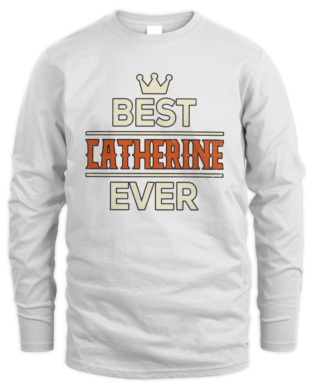 Best Your Name With Crown Shirt CATHERINE M1-59 / Men's Long Sleeved T-Shirt / white
