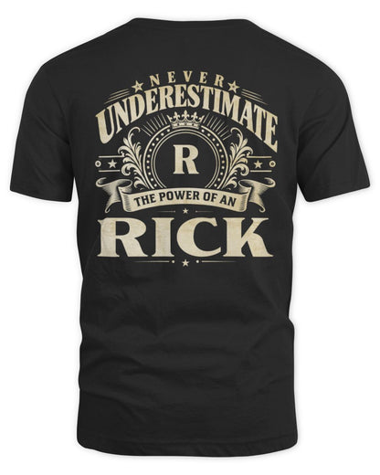 Never Underestimate Your Name Luxury Logo Shirt RICK M1-63 / Unisex Standard T-Shirt / black