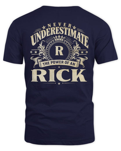 Never Underestimate Your Name Luxury Logo Shirt RICK M1-63 / Unisex Standard T-Shirt / navy