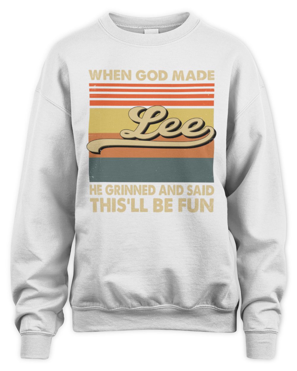 When God Made Your Name He Grinned Vintage T-Shirt LEE M1-55 / Unisex Sweatshirt / white