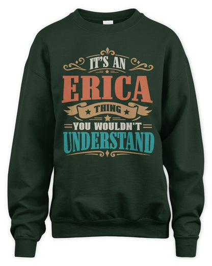 It’s a Name Thing Personalized Retro T-Shirt ERICA M1-47 / Unisex Sweatshirt / forest green