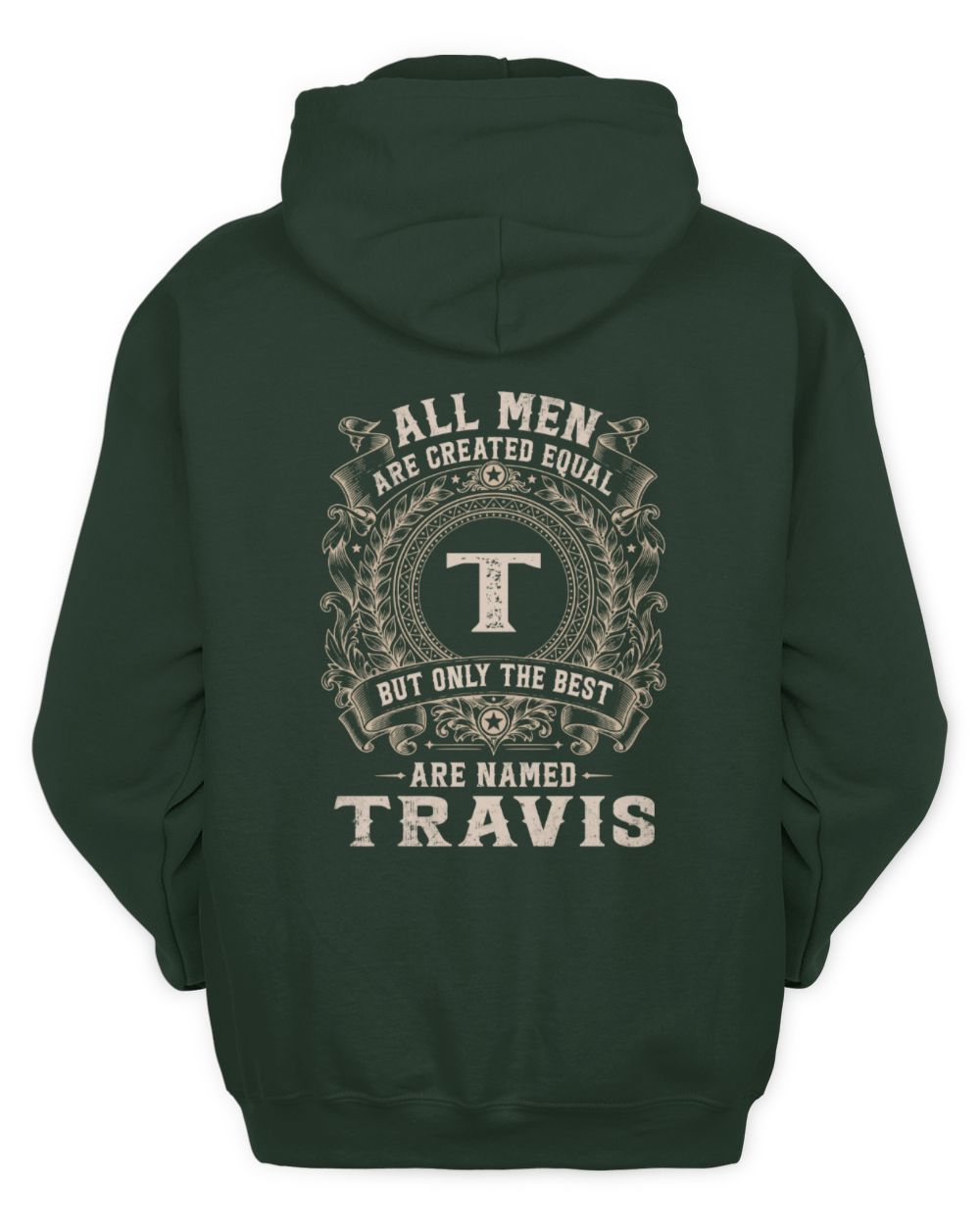 All Men Are Created Equal Cool Logo Shirt TRAVIS M1-60 / Unisex Hoodie / forest green