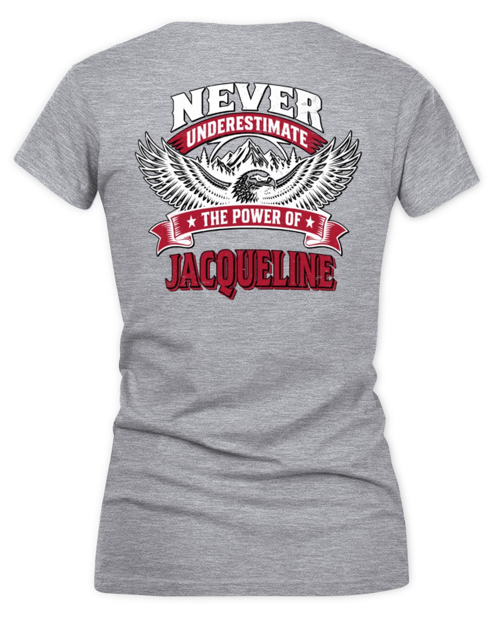 Never Underestimate Your Name Eagle Mountain Shirt JACQUELINE M1-61 / Women's V-Neck T-Shirt / sport grey