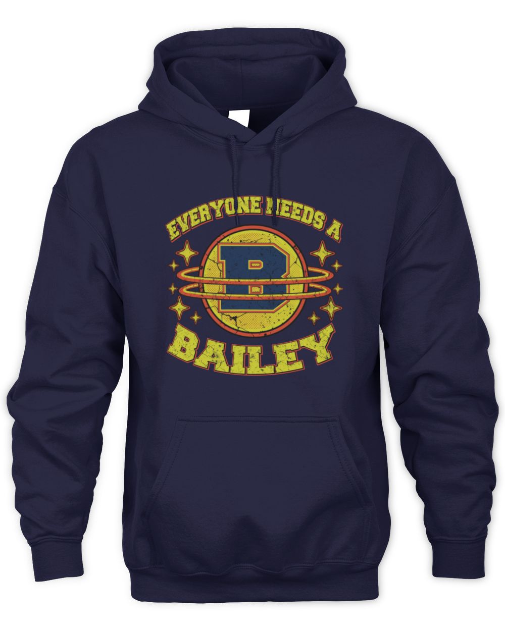Everyone Needs a Your Name Shirt BAILEY M1-76 / Unisex Hoodie / navy