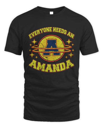 Everyone Needs a Your Name Shirt AMANDA M1-76 / Unisex Standard T-Shirt / black
