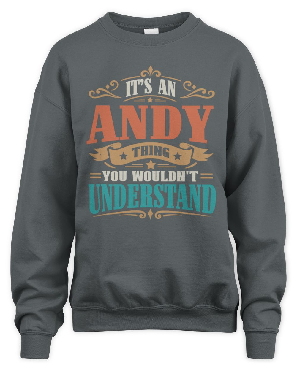 It’s a Name Thing Personalized Retro T-Shirt ANDY M1-47 / Unisex Sweatshirt / charcoal