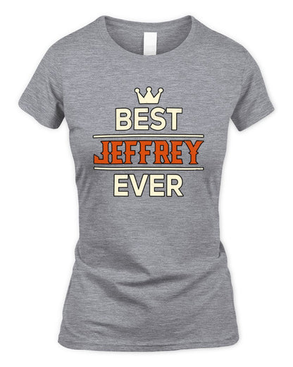 Best Your Name With Crown Shirt JEFFREY M1-59 / Women's Standard T-Shirt / sport grey
