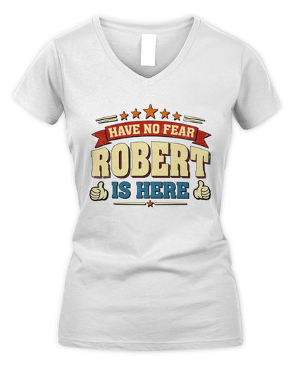 Have No Fear Your Name Is Here Cool Graphic T-Shirt ROBERT M1-71 / Women's V-Neck T-Shirt / white