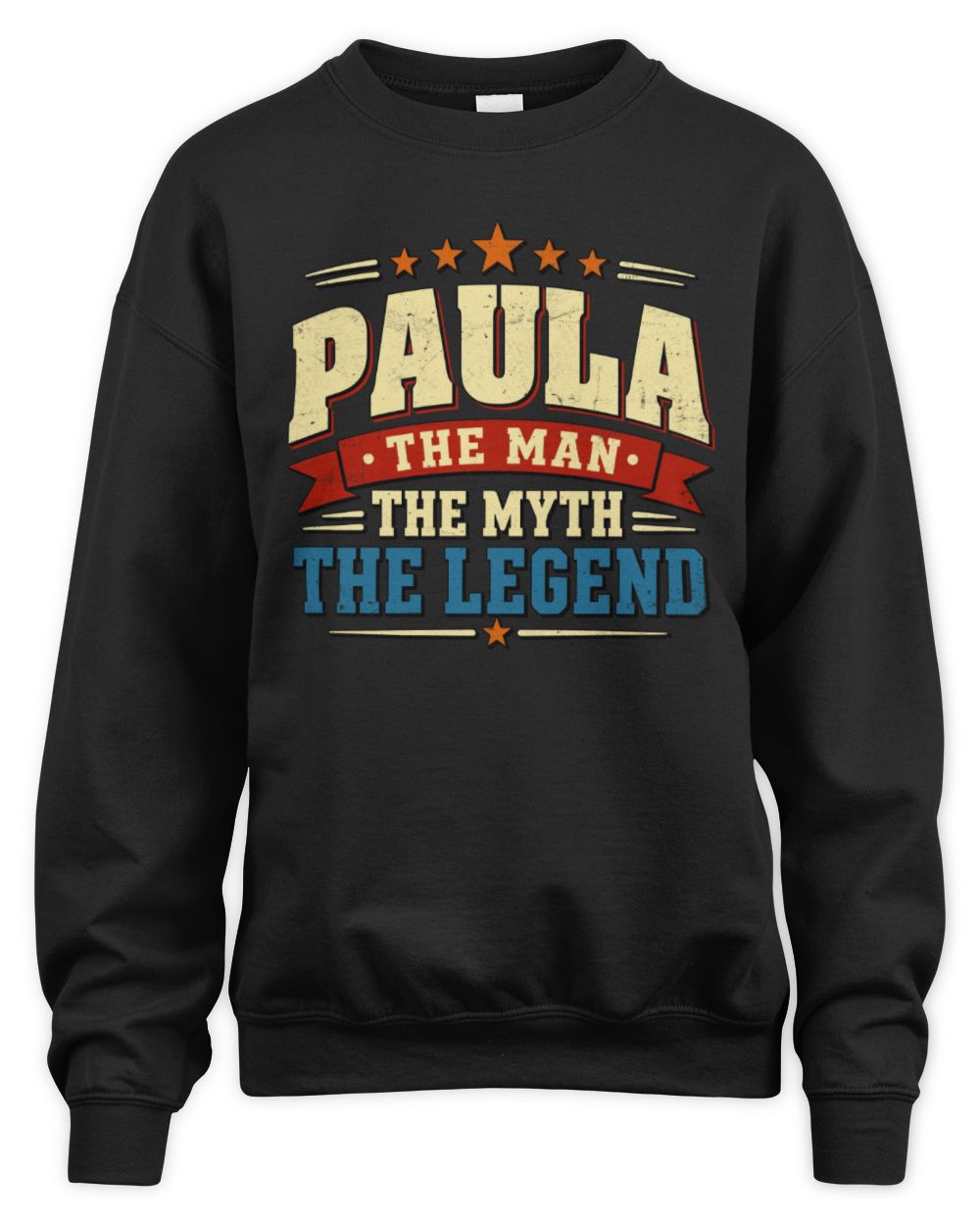 The Man The Myth The Legend Ribbon Vintage T-Shirt PAULA M1-56 / Unisex Sweatshirt / black