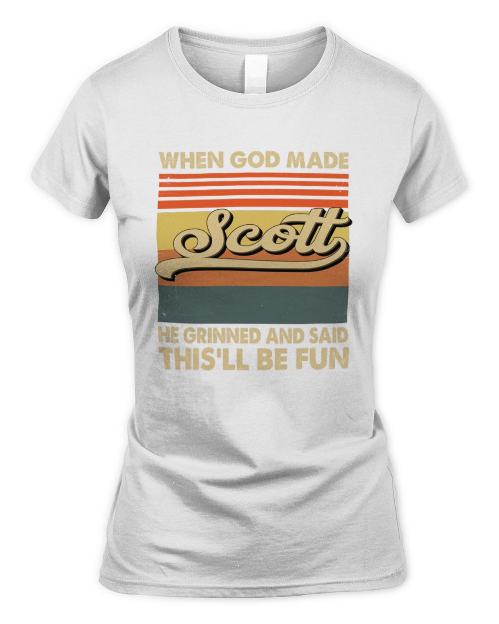 When God Made Your Name He Grinned Vintage T-Shirt SCOTT M1-55 / Women's Standard T-Shirt / white