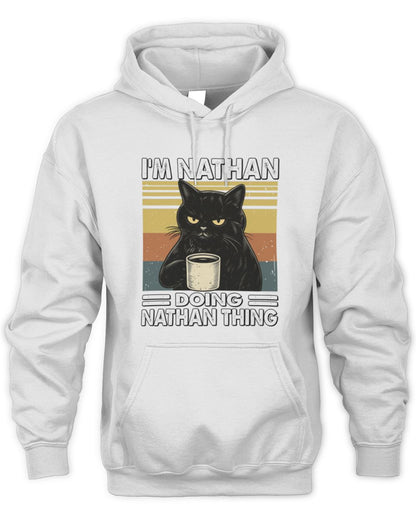 I'm Name Doing Name Thing Grumpy Black Cat Shirt NATHAN M1-79 / Unisex Hoodie / white