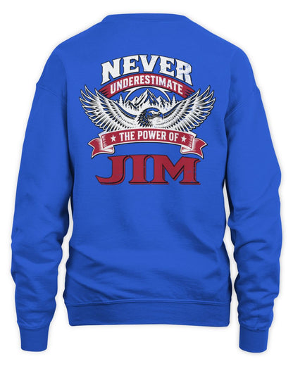 Never Underestimate Your Name Eagle Mountain Shirt JIM M1-61 / Unisex Sweatshirt / royal