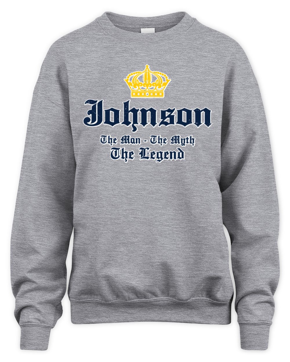 The Man The Myth The Legend Corona Beer T-Shirt JOHNSON M1-S83 / Unisex Sweatshirt / sport grey