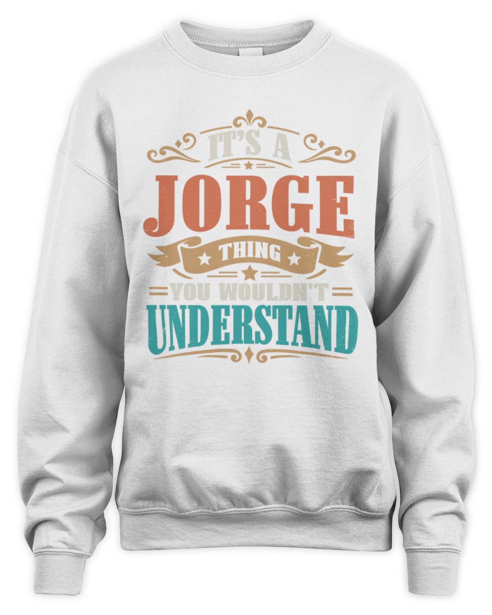 It’s a Name Thing Personalized Retro T-Shirt JORGE M1-47 / Unisex Sweatshirt / white