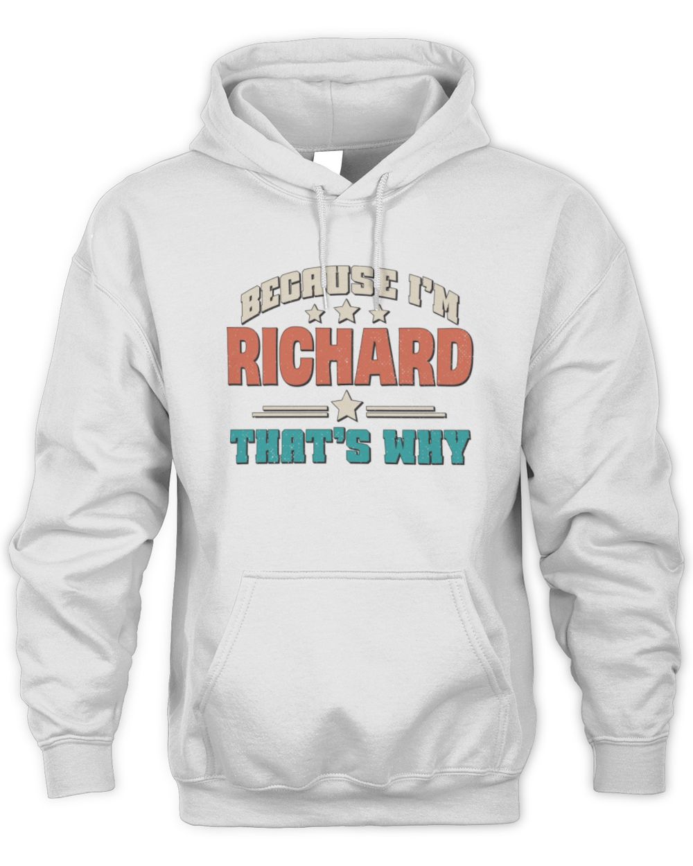 Because I'm Name That's Why Personalized Retro Shirt RICHARD-49 / Unisex Hoodie / white