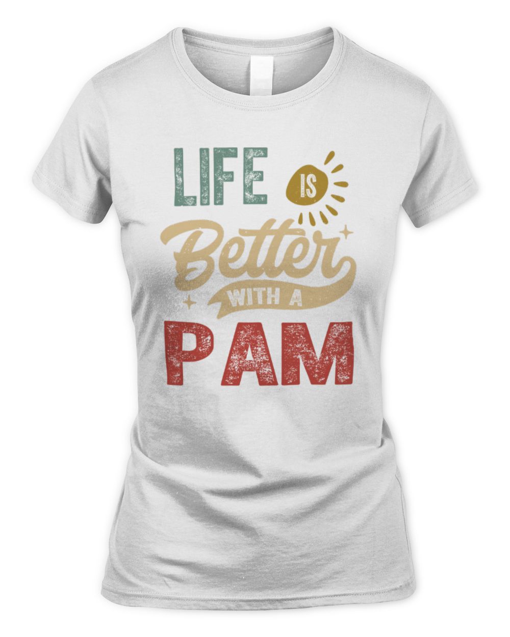 Life Is Better With a Name Personalized Retro T-Shirt PAM-48 / Women's Standard T-Shirt / white