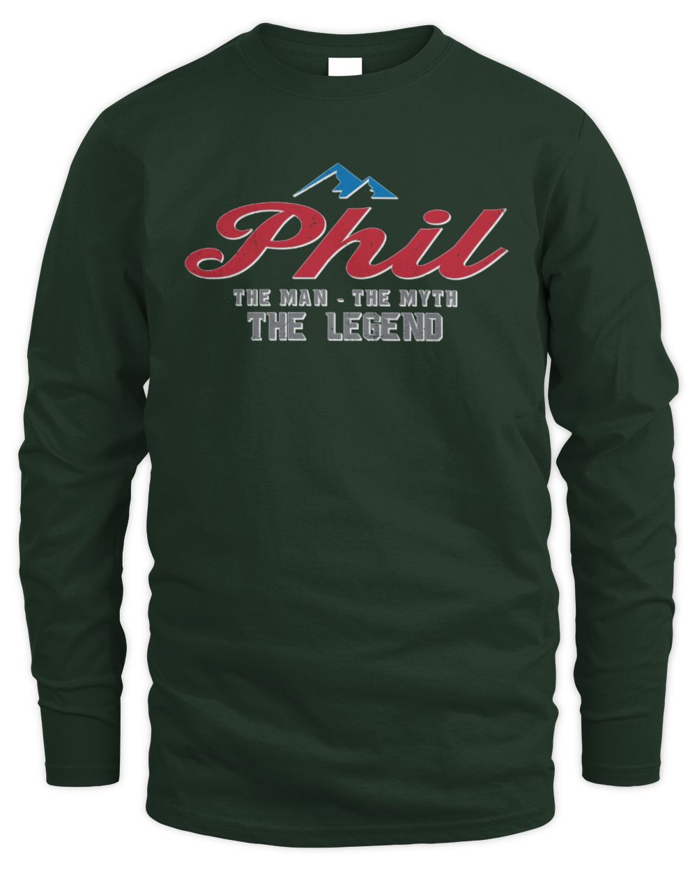 The Man The Myth The Legend Coors Light Beer T-Shirt PHIL M1-S84 / Men's Long Sleeved T-Shirt / forest green