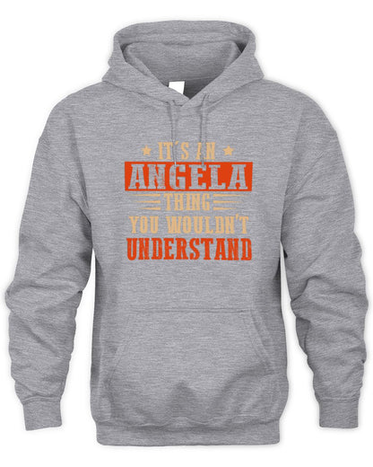 It's a Name Thing Personalized Funny Shirt ANGELA M1-51 / Unisex Hoodie / sport grey