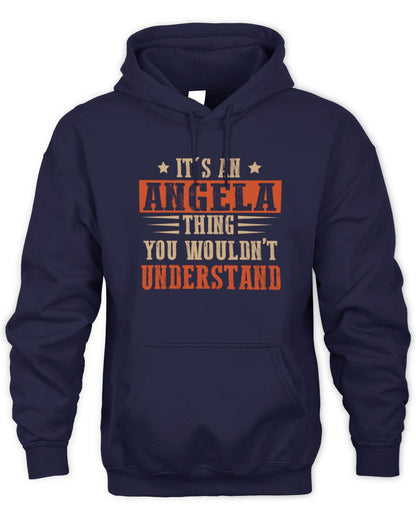 It's a Name Thing Personalized Funny Shirt ANGELA M1-51 / Unisex Hoodie / navy