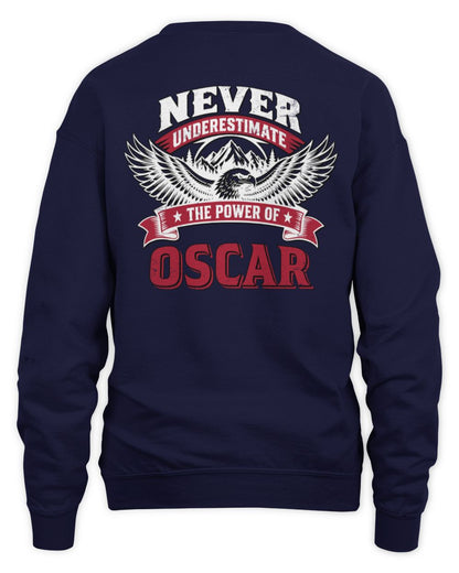 Never Underestimate Your Name Eagle Mountain Shirt OSCAR M1-61 / Unisex Sweatshirt / navy