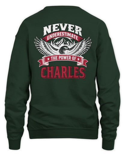 Never Underestimate Your Name Eagle Mountain Shirt CHARLES M1-61 / Unisex Sweatshirt / forest green