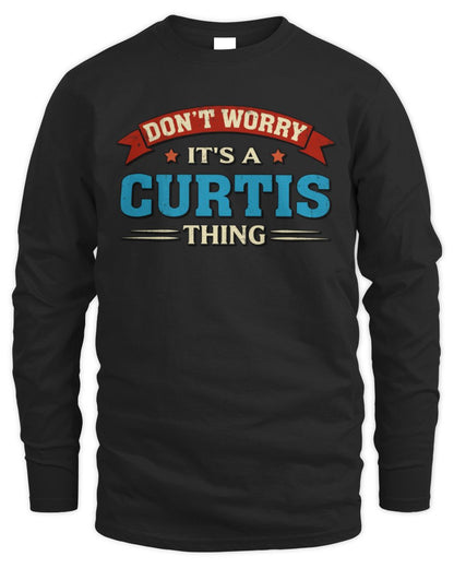 Don't Worry It's a Your Name Thing Funny Retro T-Shirt CURTIS M1-57 / Men's Long Sleeved T-Shirt / black
