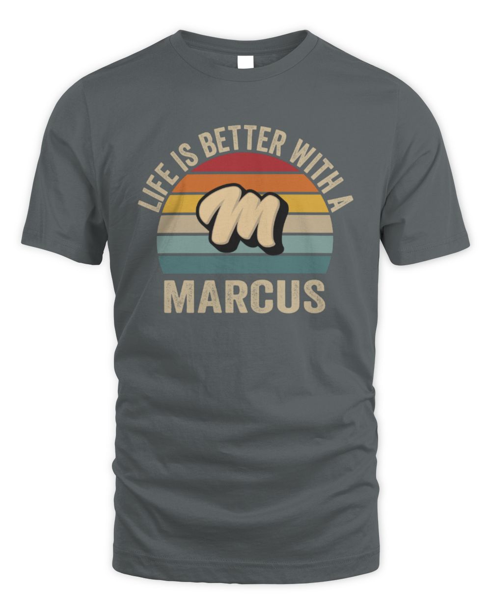 Life Is Better with Name Vintage Sun Shirt MARCUS M1-50 / Unisex Standard T-Shirt / charcoal