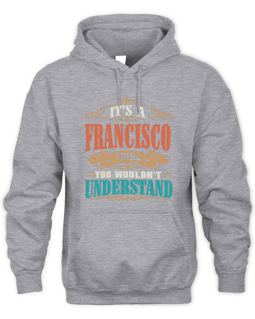 It’s a Name Thing Personalized Retro T-Shirt FRANCISCO M1-47 / Unisex Hoodie / sport grey