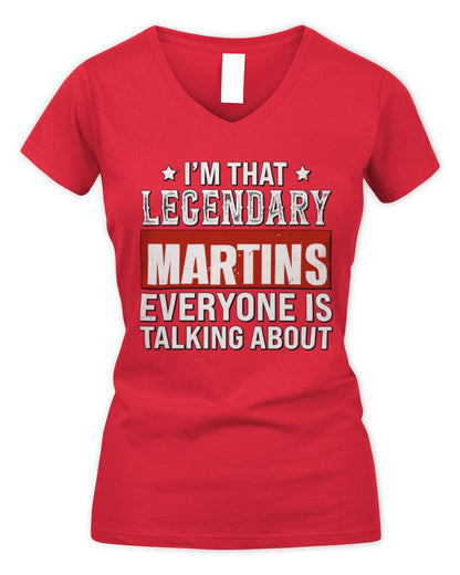 I'm That Legendary Name Everyone Is Talking About Funny Graphic T-Shirt MARTINS M1-73 / Women's V-Neck T-Shirt / red