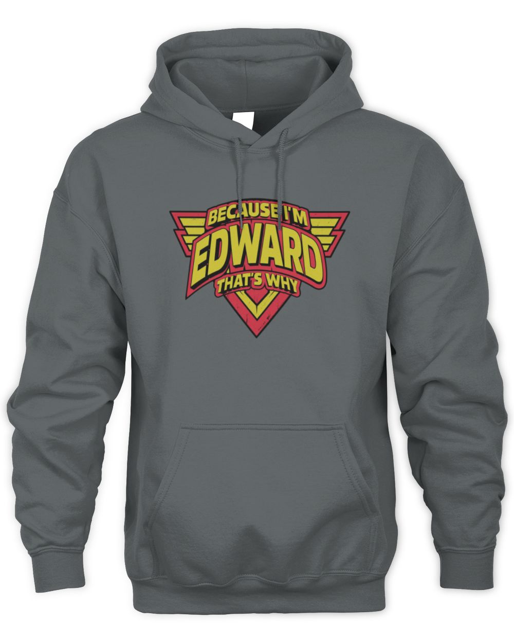 Because I'm Name That's Why Red and Yellow Logo Graphic T-Shirt EDWARD M1-75 / Unisex Hoodie / charcoal
