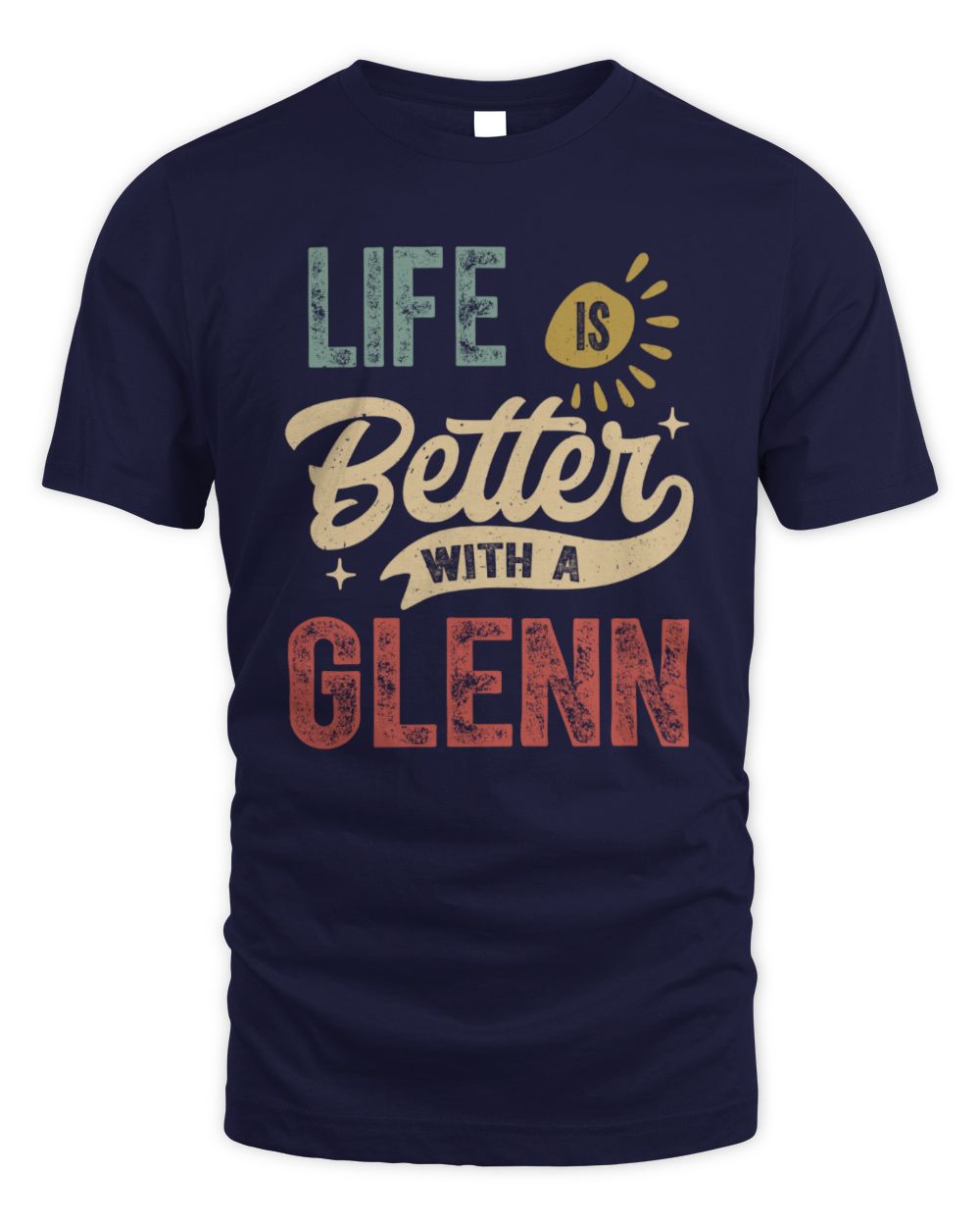 Life Is Better With a Name Personalized Retro T-Shirt GLENN-48 / Unisex Standard T-Shirt / navy