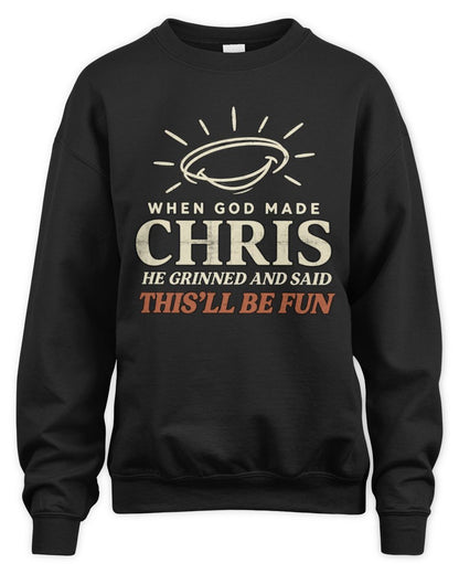 When God Made Your Name Funny Western T-Shirt T-Shirt CHRIS M1-S82 / Unisex Sweatshirt / black